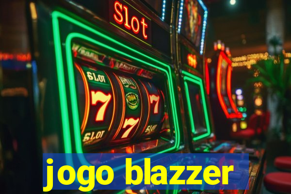 jogo blazzer